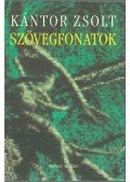 Kántor Zsolt - Szövegfonatok