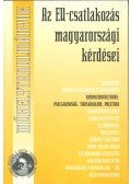 Balogh István,Galló Béla,Hegedűs István,Hülvely István,Kulcsár Kálmán,Lévai Imre,Simon János - Az EU-csatlakozás magyarországi kérdései