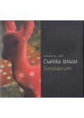 Horváth M. Judit - Simulacrum - Csalóka látszat (dedikált)