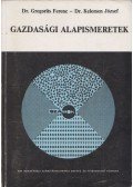 Gregorits Ferenc,Kelemen József - Gazdasági alapismeretek
