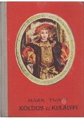 Twain, Mark - Koldus és királyfi