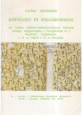 Csoma Zsigmond - Kertészet és polgárosodás