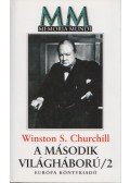 Churchill. Winston S. - A második világháború 2.