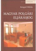 Kengyel Miklós - Magyar polgári eljárásjog