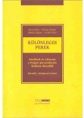 Kiss Daisy,Rónay Zoltán,Sántha Ágnes,Szabó Péter - Különleges perek