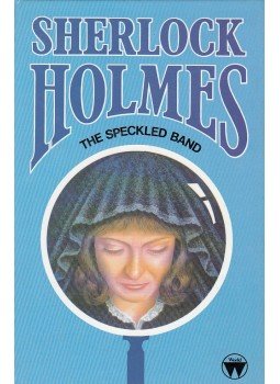 Doyle, Sir Arthur Conan - Sherlock Holmes: The Adventure of the Speckled Band, Manchester 1986 antikvár könyv