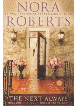 Nora Roberts - The Next Always Nora Roberts - The Next Always, New York 2011 antikvár könyv