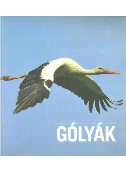 Bankovics Attila, Kalocsa Béla - Gólyák Bankovics Attila, Kalocsa Béla - Gólyák, 2019 antikvár könyv