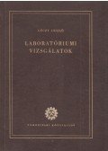 Géczy László - Laboratóriumi vizsgálatok