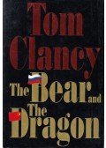 Tom Clancy - The Bear and the Dragon