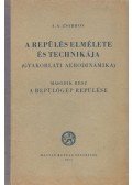 Zsabrov, A. A. - A repülés elmélete és technikája II.