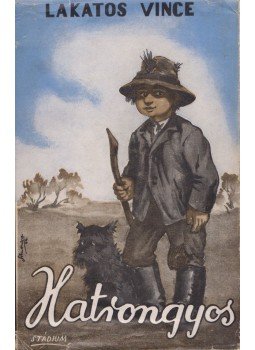 Lakatos Vince - Hatrongyos, Budapest 1944 antikvár könyv