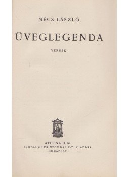 Mécs László - Üveglegenda Mécs László - Üveglegenda, Budapest 0 antikvár könyv