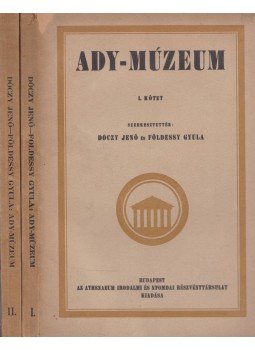 Dóczy Jenő, Földessy Gyula - Ady-Múzeum I-II., Budapest 0 antikvár könyv