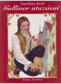 Jonathan Swift - Gulliver utazásai Jonathan Swift - Gulliver utazásai, 2002 antikvár könyv