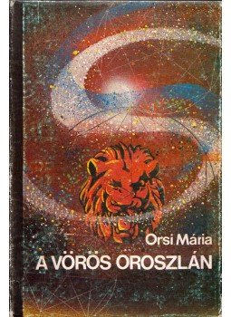 Szepes Mária - A vörös oroszlán Szepes Mária - A vörös oroszlán, New York 0 antikvár könyv