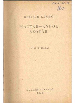 Országh László - Magyar-angol szótár Országh László - Magyar-angol szótár, 1964 antikvár könyv