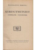 Wesselényi Miklós - Keresztmetszet
