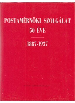 - Postamérnöki szolgálat 50 éve - Postamérnöki szolgálat 50 éve, Budapest 1990 antikvár könyv