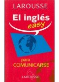Angela Aries,Jose A. Gálvez,Elena Ron,Adriana Santovena - El inglés easy para comunicarse