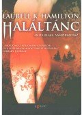 Laurell K. Hamilton - Haláltánc