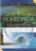 Dr. Borbély Katalin,Dr. Hídvégi Zsófia,Dr. Papp Huba,Dr. Sal Péter,Dr. Deák Valéria,Dr. Sebő Zsuzsanna,Katona Edit,dr.,Dr. Tóth János - A homeopátia kézikönyve