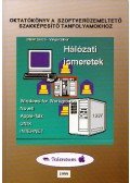 Varga Sándor,Bálint Dezső - Hálózati ismeretek