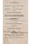 Hermolaus, P. - P. Hermolaus' a' kaputzinusok' szerzete-béli papnak, és Bétsben a' N. Magyar Nemzet' néhai lelki-tanítójának egyházi beszédi III. kötet