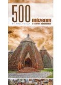 Kun Dávid - 500 múzeum és kiállítóhely a Kárpát-medencében