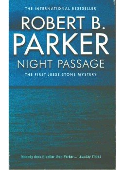 Parker, Robert B. - Night Passage Parker, Robert B. - Night Passage, 2013 antikvár könyv