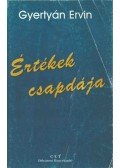 Gyertyán Ervin - Értékek csapdája