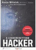 William L. Simon,Kevin D. Mitnick - A legkeresettebb hacker