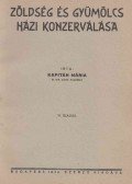 Kapitán Mária - Zöldség és gyümölcs házi konzerválása