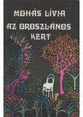 Mohás Lívia - Az oroszlános kert