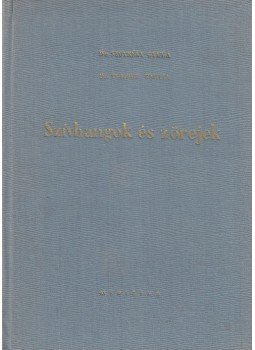 Dr. Szutrély Gyula, Dr. Tomory Emilia - Szívhangok és zörejek (dedikált), Budapest 1961 antikvár könyv