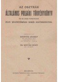 Bartók József,Szitás Jenő - Az osztrák általános polgári törvénykönyv és az arra vonatkozó elvi jelentőségű bírói határozatok. (dedikált)