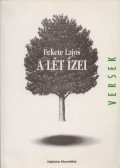Fekete Lajos - A lét ízei