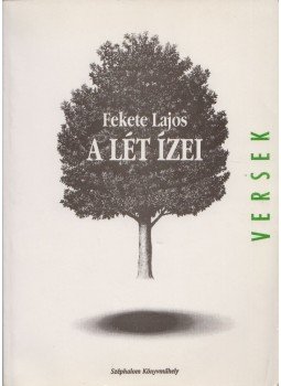 Fekete Lajos - A lét ízei,  0 antikvár könyv