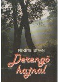 Fekete István - Derengő hajnal