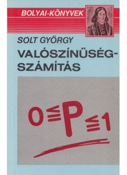 Solt György - Valószínűségszámítás Solt György - Valószínűségszámítás, Budapest 1998 antikvár könyv