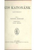 Marcel Prévost - Kis katonánk