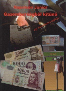 Napoleon Junior - Gazemberségből kitűnő Napoleon Junior - Gazemberségből kitűnő, 2007 antikvár könyv