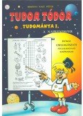 Berényi Nagy Péter - Tudor Tódor tudománya 1.