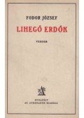 Fodor József - Lihegő erdők