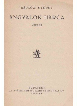 Sárközi György - Angyalok harca Sárközi György - Angyalok harca, Budapest 1926 antikvár könyv