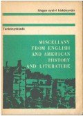  - Miscellany from English and American History and Literature