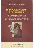 Sir Arthur Conan Doyle - Sherlock Holmes történetei 2. / Adventures of Sherlock Holmes 2.