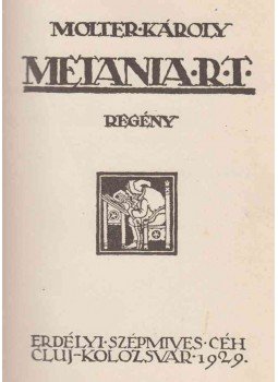Molter Károly - Metania R.T. (dedikált), Kolozsvár 1929 antikvár könyv