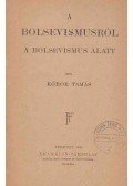 Kóbor Tamás - A bolsevismusról a bolsevismus alatt