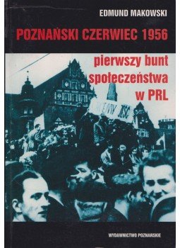 Edmund Makowski - Poznanski czerwiec 1956, Poznan 2001 antikvár könyv